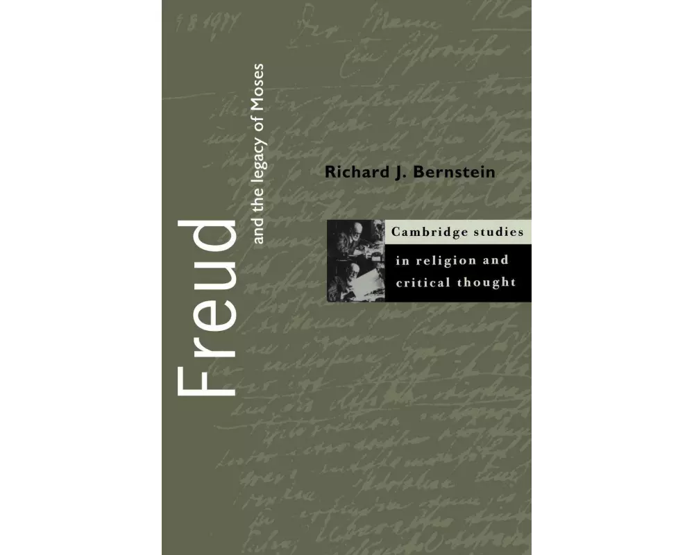 Freud and the Legacy of Moses