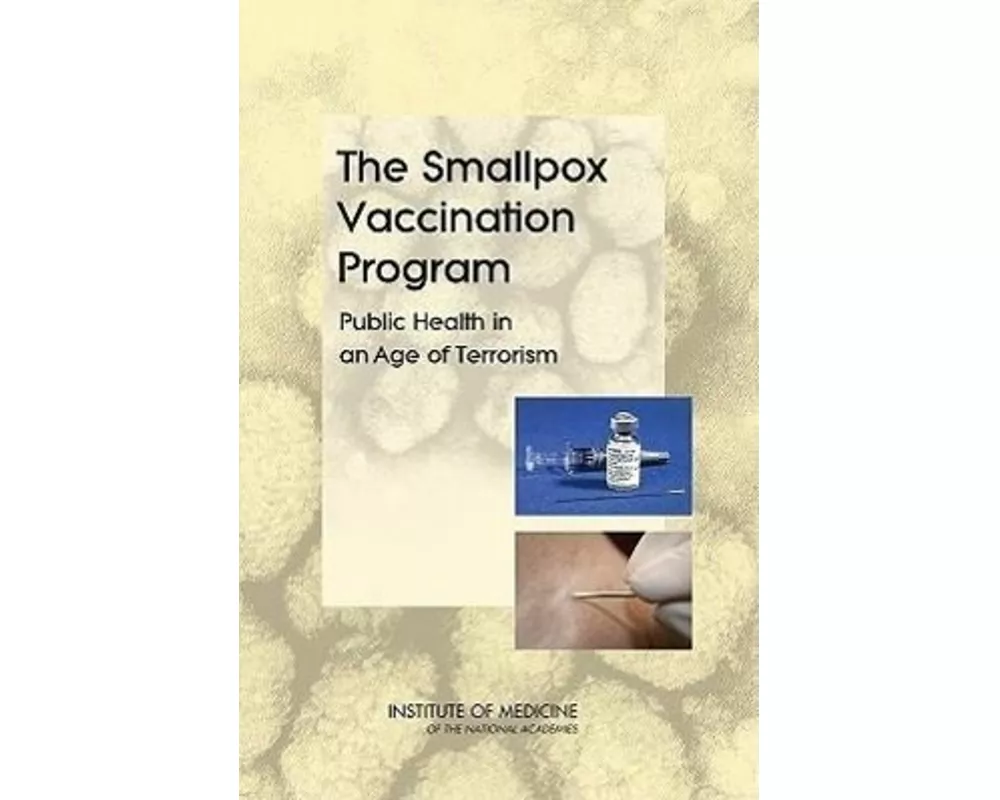 The Smallpox Vaccination Program