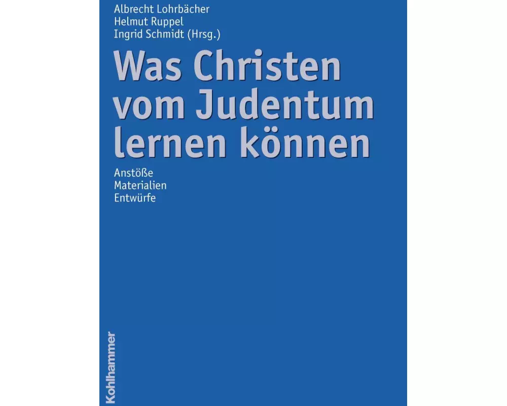 Was Christen vom Judentum lernen können