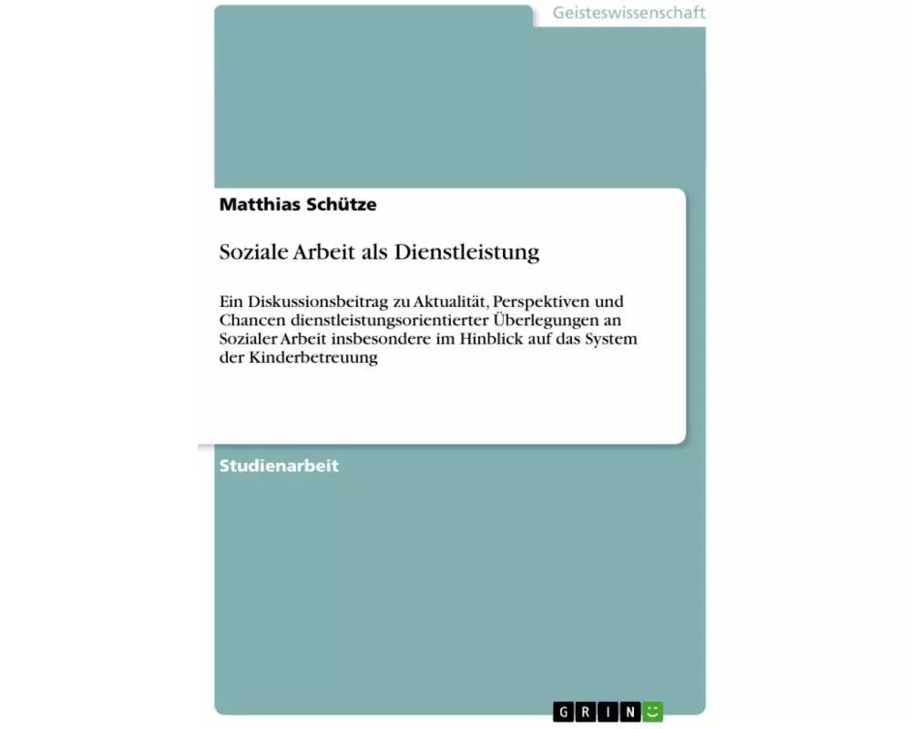 Soziale Arbeit als Dienstleistung