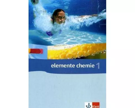 Elemente Chemie 1. Schülerband 7.-9. Schuljahr