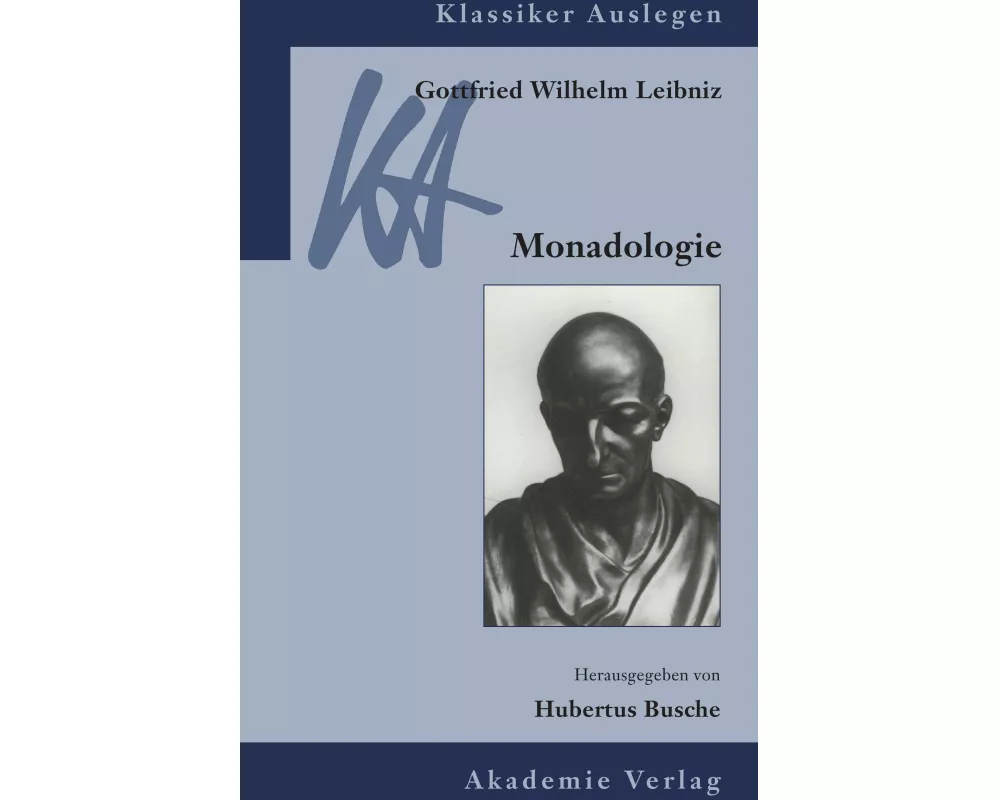 Gottfried Wilhelm Leibniz: Monadologie