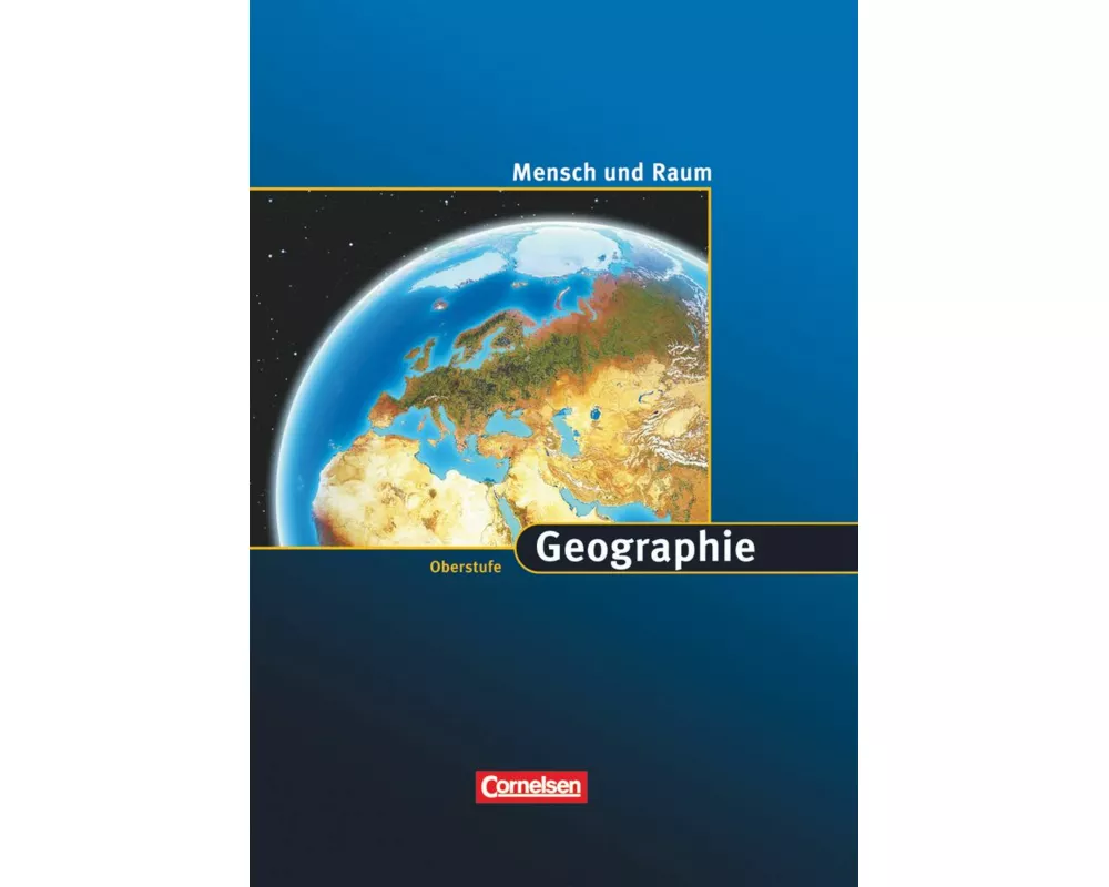 Geographie Oberstufe - Mensch und Raum - Westliche Bundesländer - Ausgabe 2007