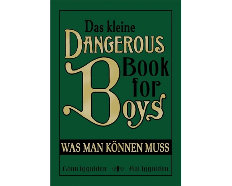 Das kleine Dangerous Book for Boys