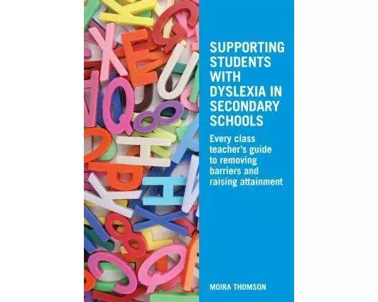Supporting Students with Dyslexia in Secondary Schools
