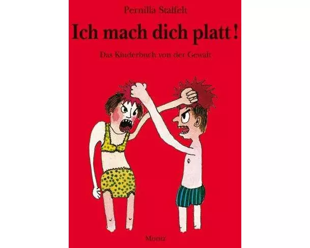 Ich mach dich platt!