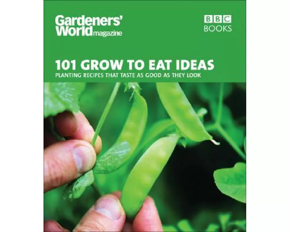 101 Grow to Eat Ideas