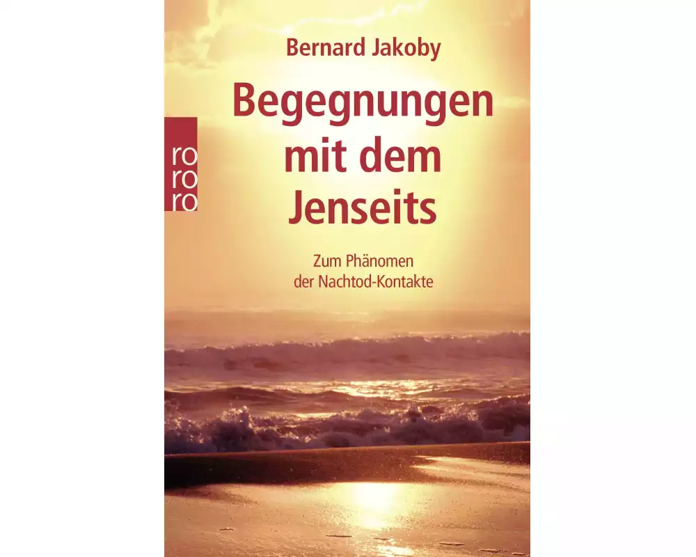 Begegnungen mit dem Jenseits