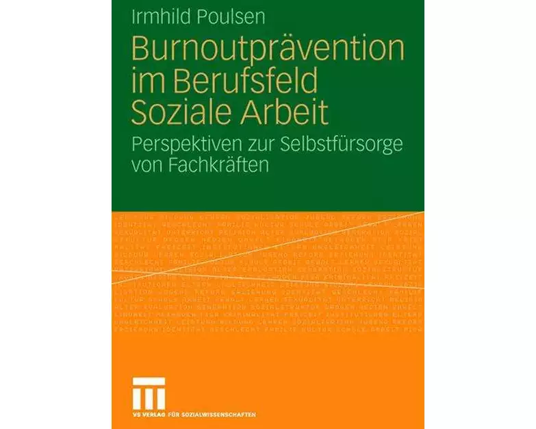 Burnoutprävention im Berufsfeld Soziale Arbeit