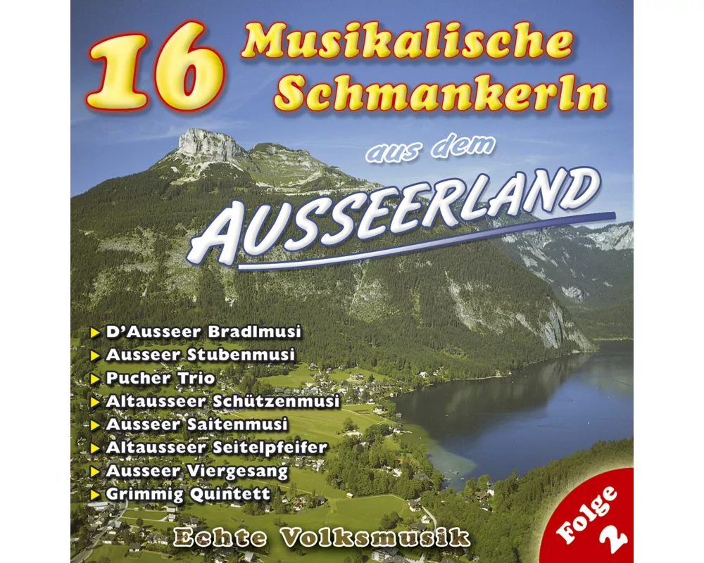 16 Musikalische Schmankerln Aus Dem Ausseerland