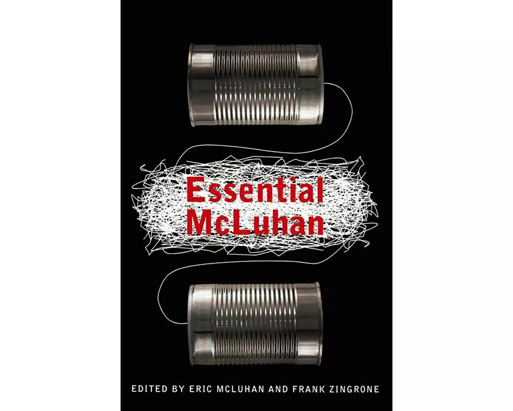 The Essential McLuhan