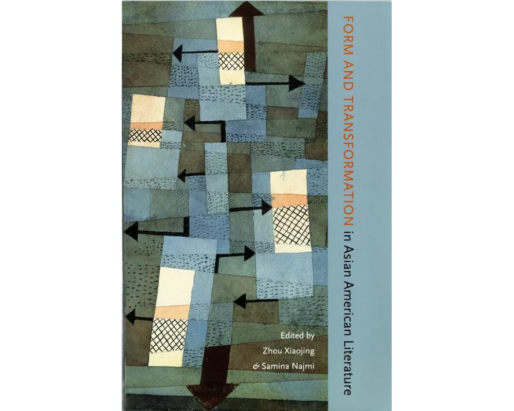 Form and Transformation in Asian American Literature