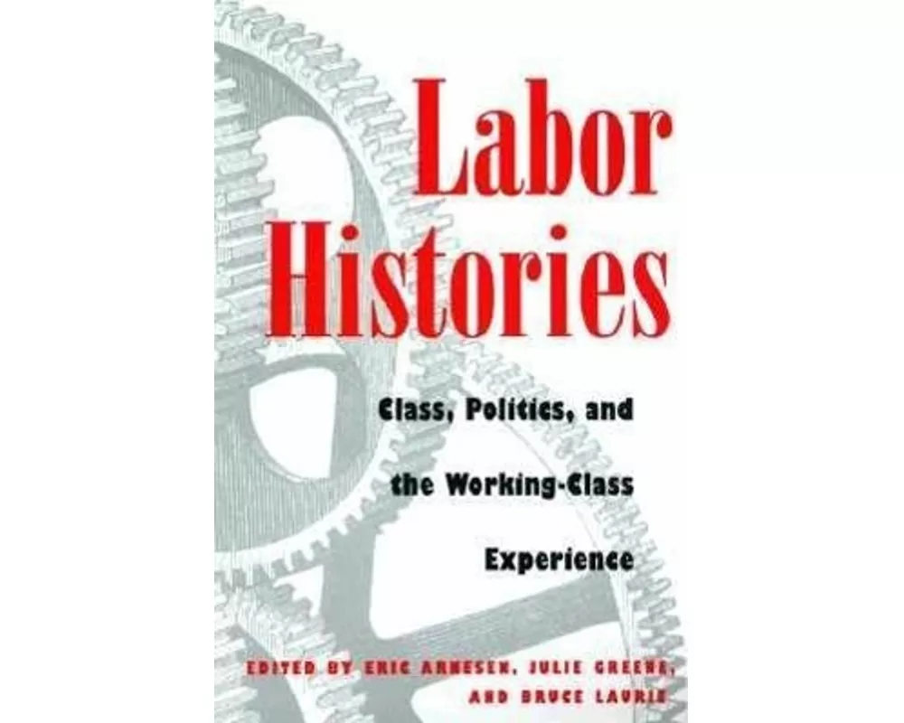 Labor Histories