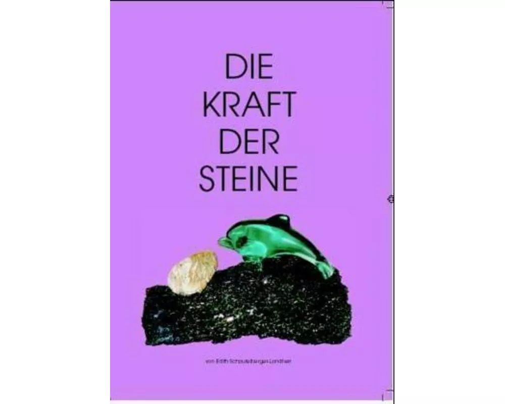 Die Kraft der Steine - Band 3