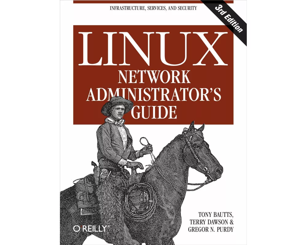 Linux Network Administrator's Guide