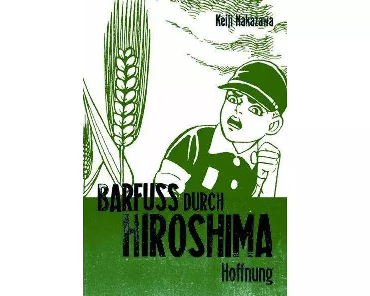 Barfuß durch Hiroshima 4