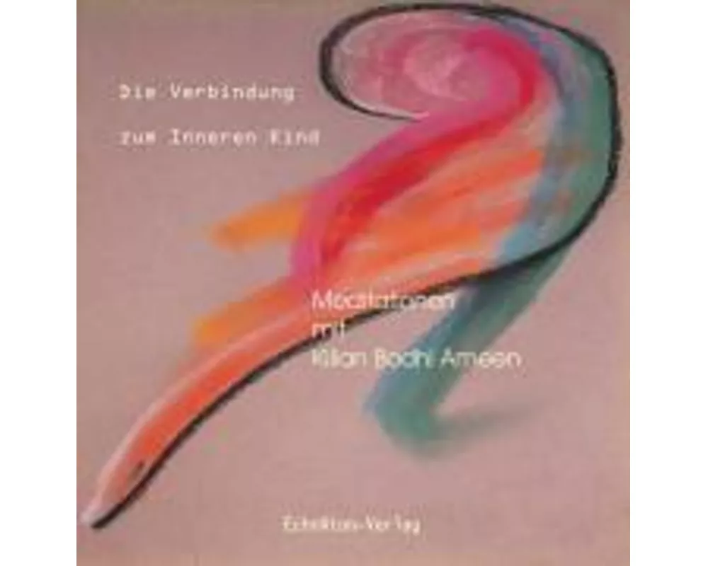 Die Verbindung zum Inneren Kind