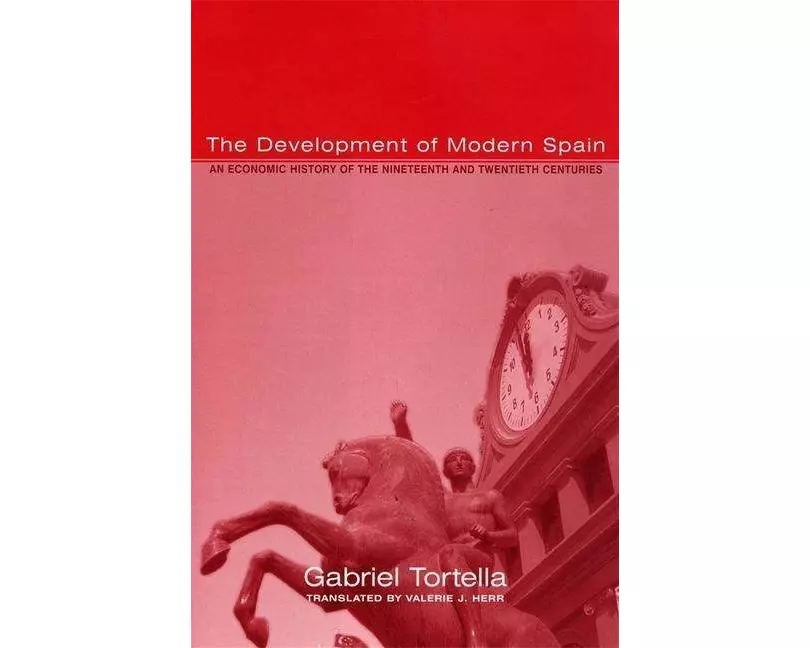 The Development of Modern Spain