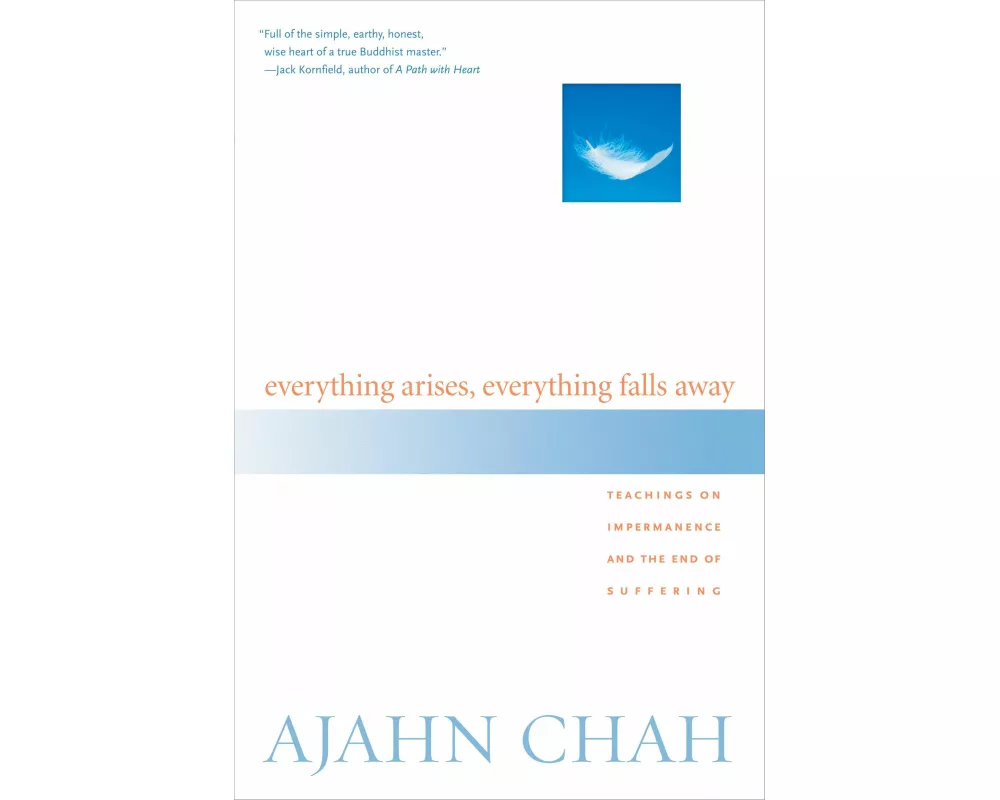 Everything Arises, Everything Falls Away