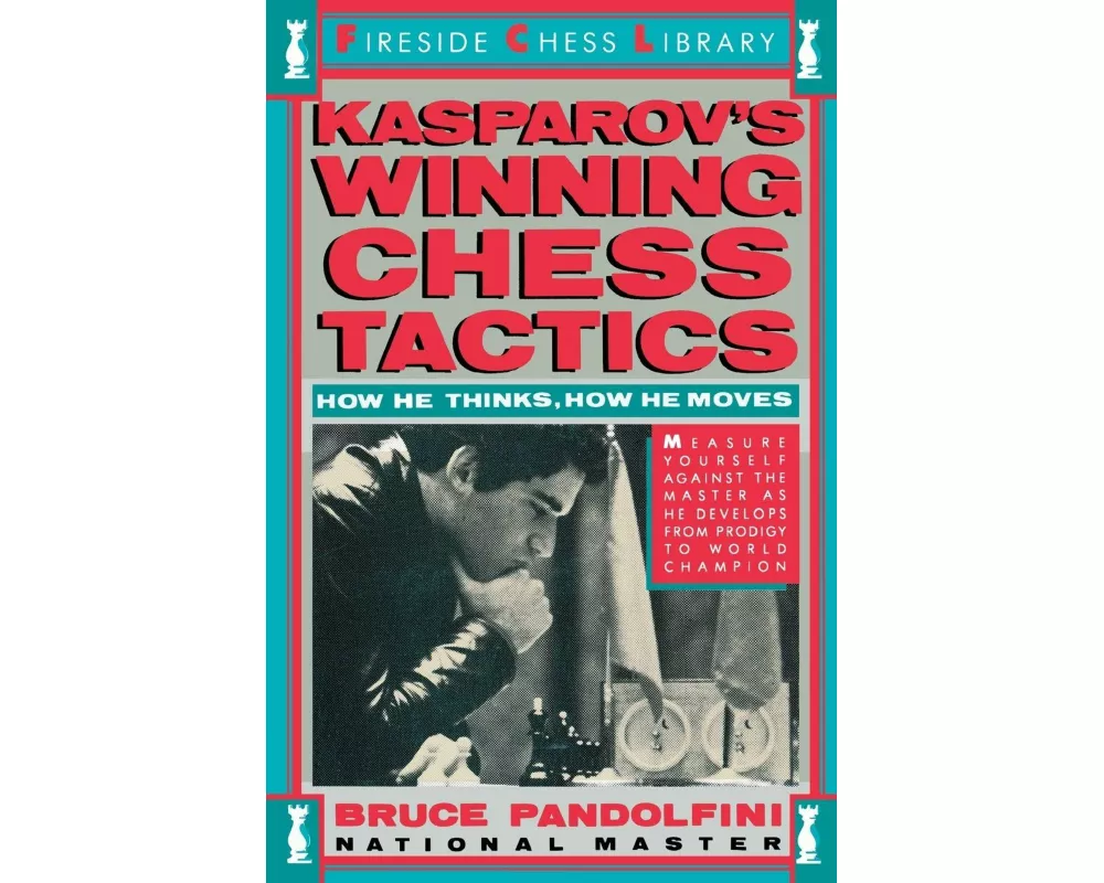 Kasprov's Winning Chess Tactics