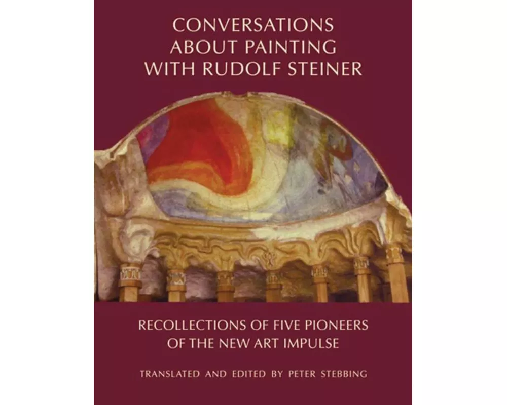 Conversations About Painting with Rudolf Steiner