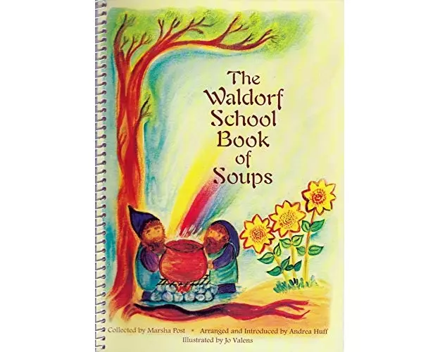 The Waldorf School Book of Soups