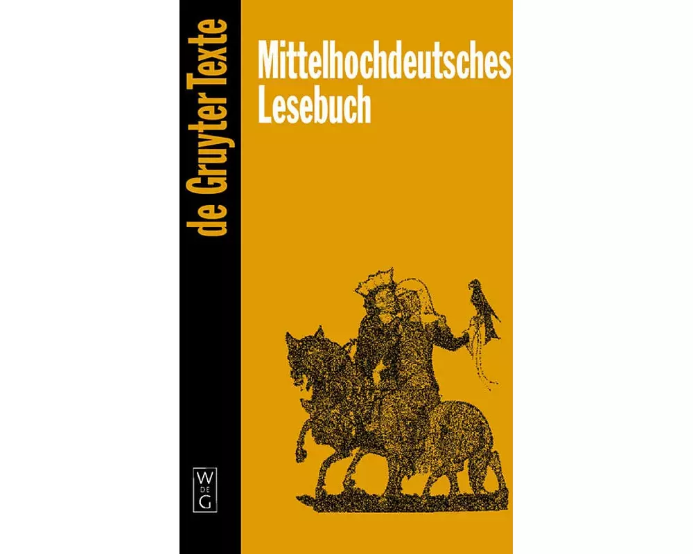 Mittelhochdeutsches Lesebuch