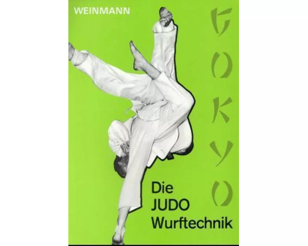 Die JUDO - Wurftechnik ( Gokyo)