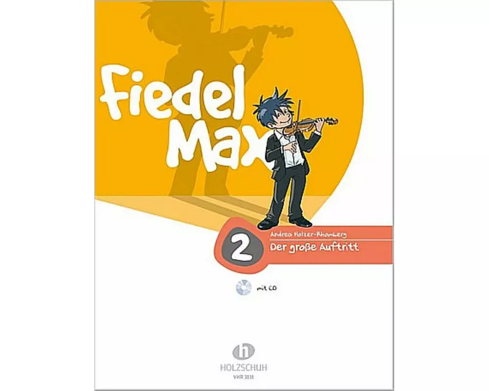 Fiedel-Max - Der große Auftritt, Band 2