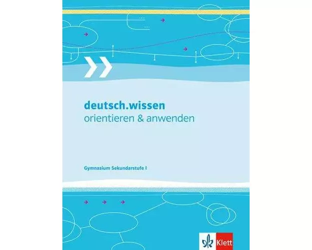 deutsch.wissen. Orientieren und anwenden. Kompendium