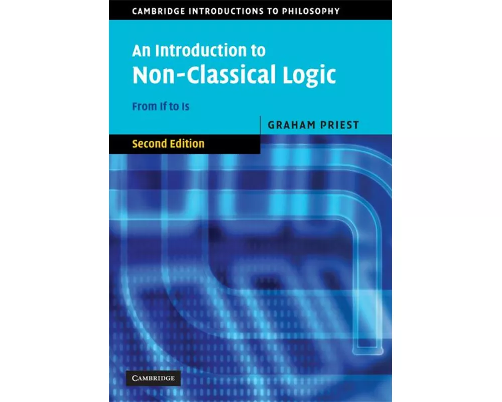 An Introduction to Non-Classical Logic