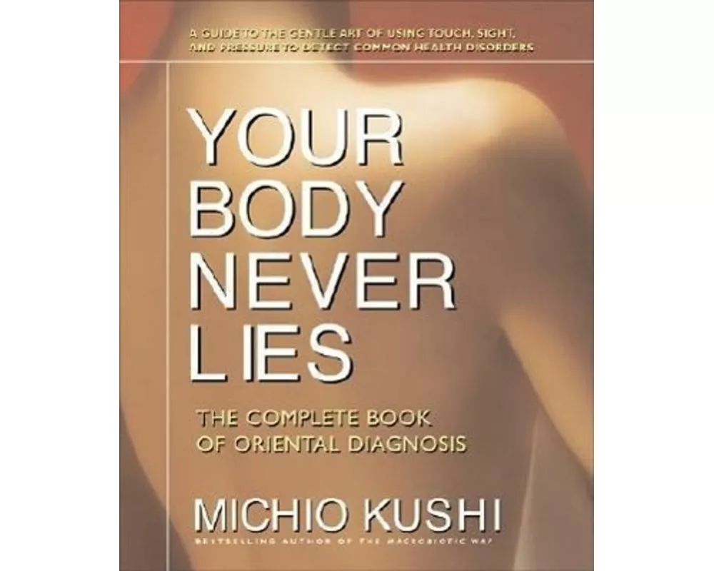 Your Body Never Lies