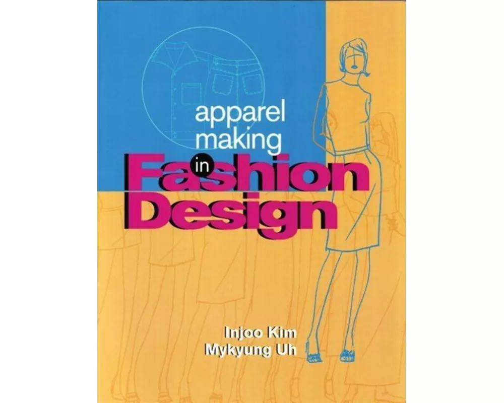 Apparel Making in Fashion Design