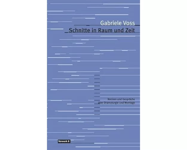 Schnitte in Raum und Zeit