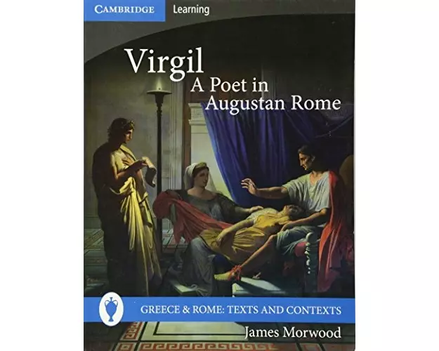 Virgil, A Poet in Augustan Rome