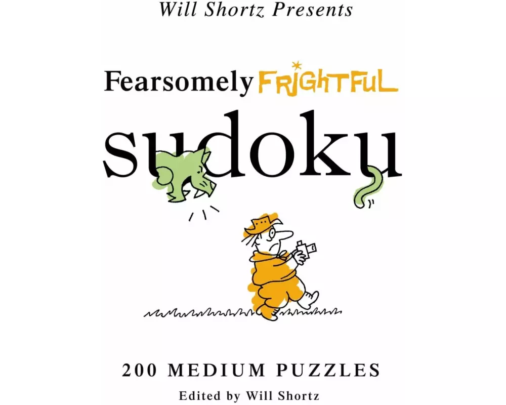 Will Shortz Presents Fearsomely Frightful Sudoku