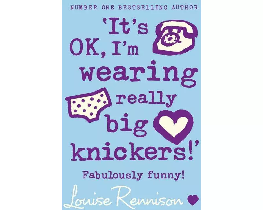 ‘It’s OK, I’m wearing really big knickers!’