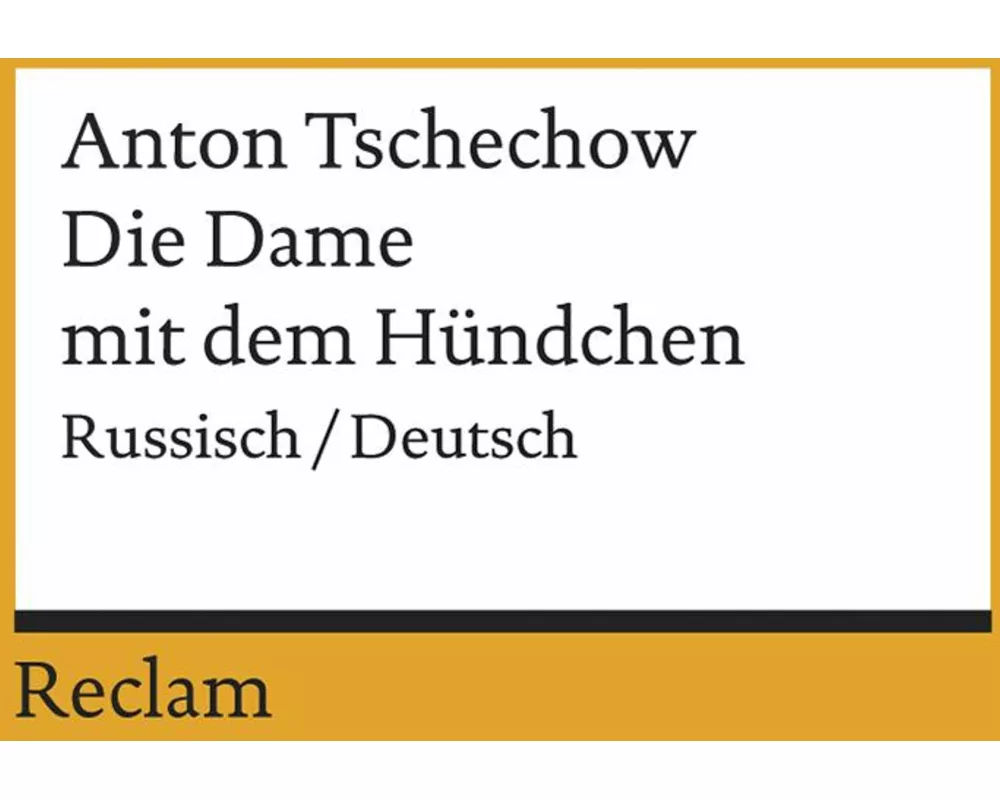 Die Dame mit dem Hündchen. Russisch/Deutsch