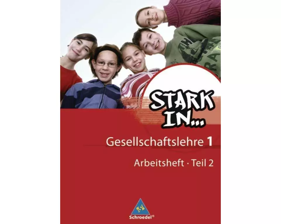 Stark in ... Gesellschaftslehre - Ausgabe 2007