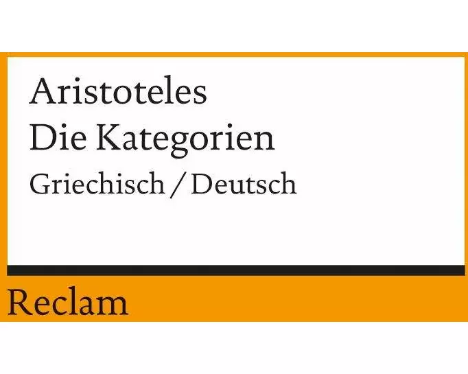 Die Kategorien. Griechisch/Deutsch