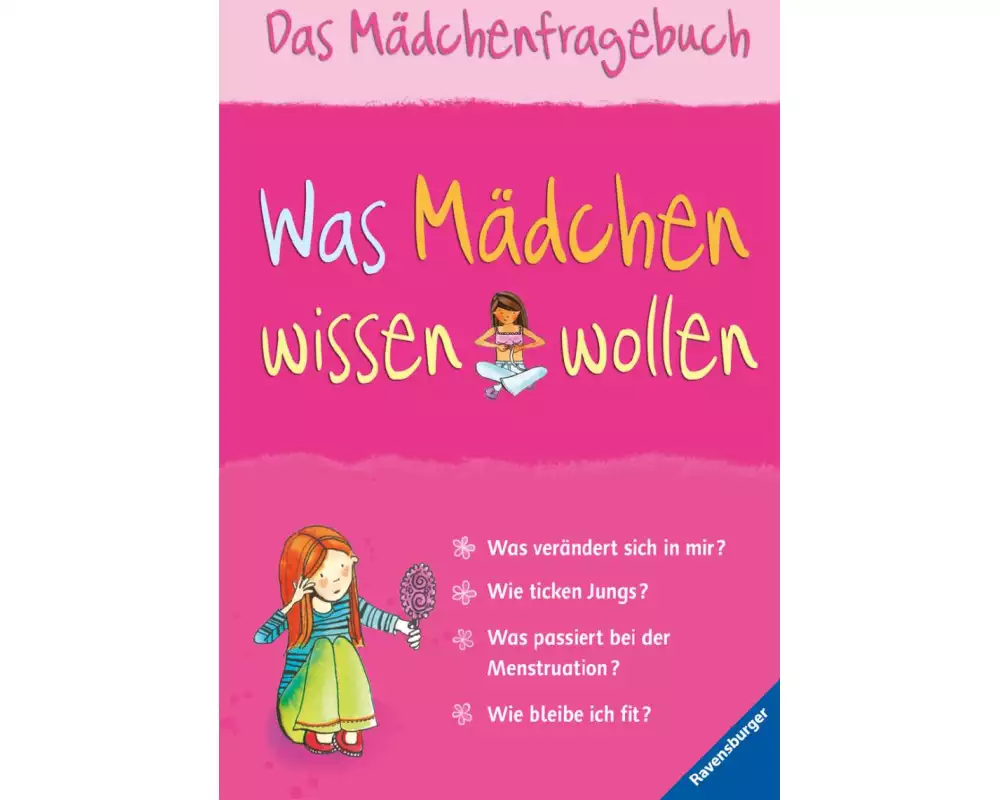 Was Mädchen wissen wollen