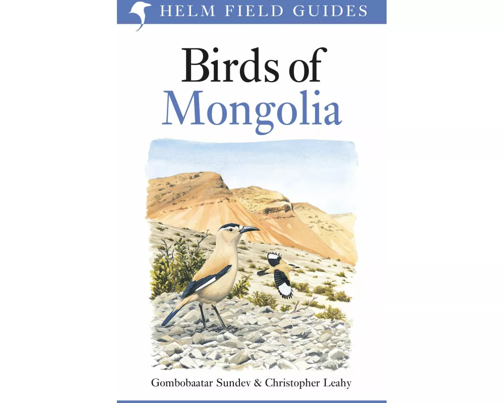 Field Guide to the Birds of Mongolia