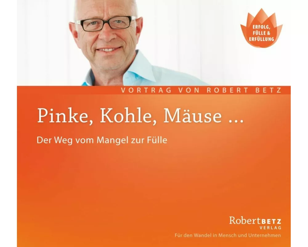 Pinke, Kohle, Mäuse