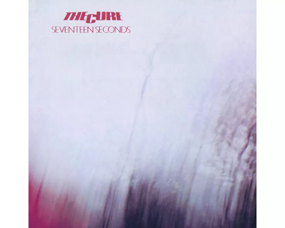 Seventeen Seconds (Remastered)