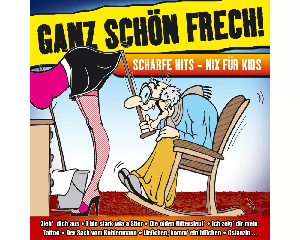 Ganz SchÖn Frech