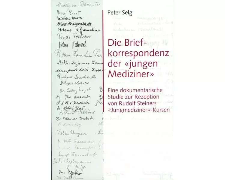 Die Briefkorrespondenz der 'jungen Mediziner'
