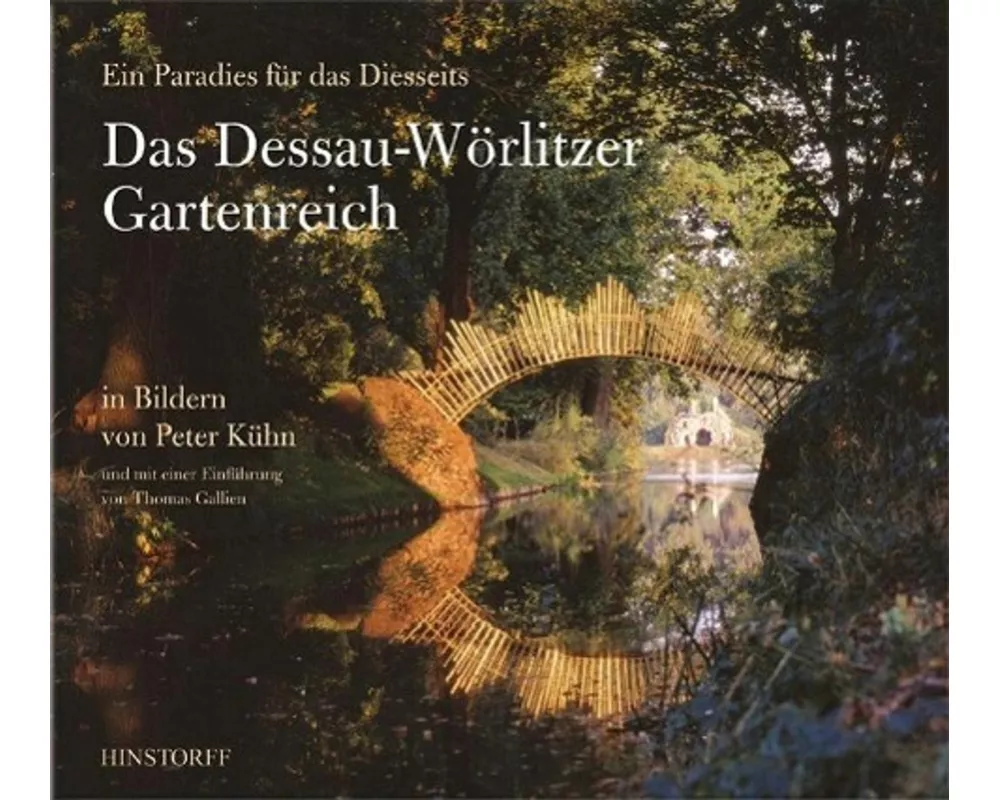 Das Dessau-Wörlitzer Gartenreich