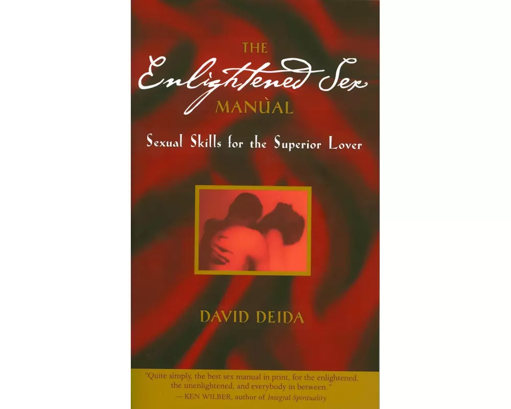 The Enlightened Sex Manual
