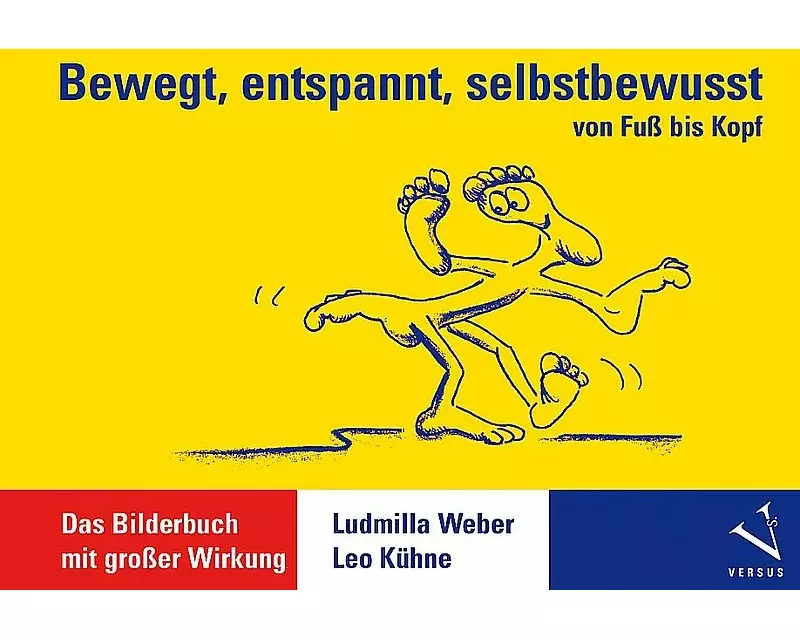 Bewegt, entspannt, selbstbewusst