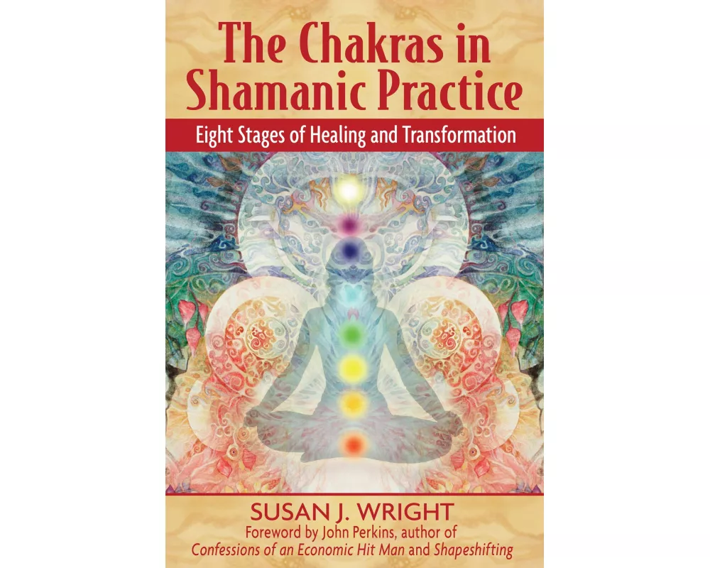 The Chakras in Shamanic Practice
